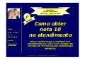 Atendimento Nota 10 no Service Desk