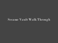 Sesame Vault Walk Through