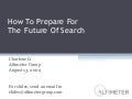 How To Prepare For The Future Of Search