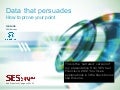 Data that persuades: Annotated - from SES SF 2012