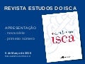Sessão de apresentação da nova série da Revista Estudos do ISCA