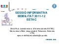 Sessió informativa mobilitat desembre 2010
