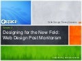 Designing for the New Fold