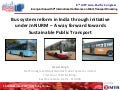 Bus system reform in India through JnNURM