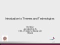General Introduction to technologies that will be seen in the school 