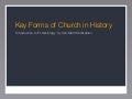 Session Viii   Key Forms Of The Church In History