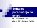 Software para trabajo en grupo