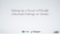 Setting up a forum in moodle (advanced settings on grade)