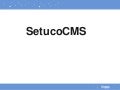 SetucoCMSのあれこれ