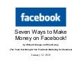 Seven Ways To Make Money On Facebook