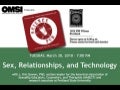OMSI Science Pub - Sex, Relationships, and Technology