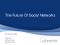 The Future Of Social Networks
