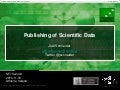 Publishing of Scientific Data  - Science Foundation Ireland Summit 2010