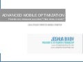 Advanced Mobile Optimization: How does it work? How do we measure success?