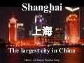 Shanghai, the biggest city in China