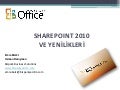 Share point 2010 Yenilikleri