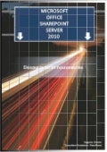 SharePoint 2010   Découverte des nouveautées