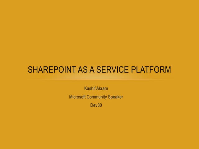 Sharepoint as a service platform