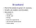 Utah Economic Summit Broadband Presentation: Sharon Bertelsen 