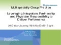 Sharon Levine on integrated care - the role of multispeciality medical practice in promoting integration