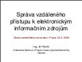 Správa vzdáleného přístupu k elektronickým informačním zdrojům