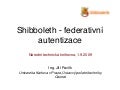 Shibboleth - federativní autentizace