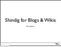 Shindig for Blogs and Wikis