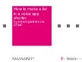 Make a shorter list by entering letters via DTMF