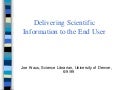 1999 - Delivering Scientific Information to the End User