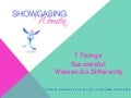 Showcasing women 7 things successful women do