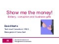 Show me the money
