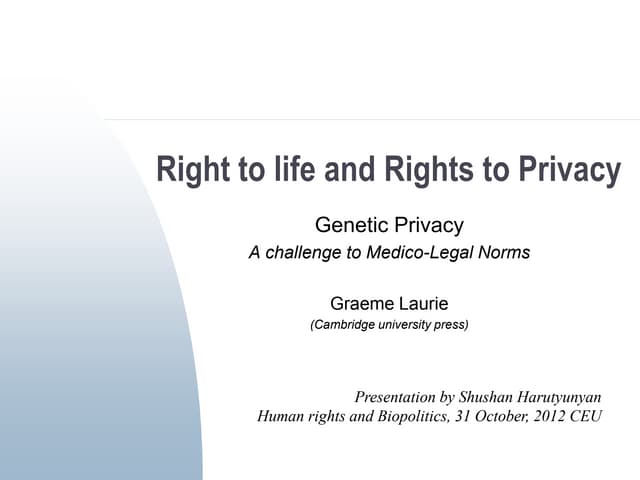 Right to life and Rights to Privacy 