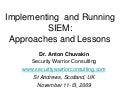 Implementing  and Running SIEM: Approaches and Lessons