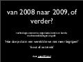 Eindejaars SIG overwegingen 2009