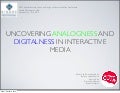Uncovering Analogness and Digitalness in Interactive Media
