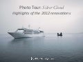 Silver Cloud Photo Tour