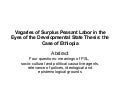 Simesh Vagaries of surplus peasant labor in the eyes of the developmental state thesis - the case of Ethiopia
