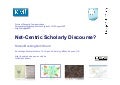 Net-Centric Scholarly Discourse?