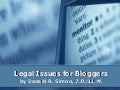 Legal Issues for Bloggers by Donald R. Simon, J.D/LL.M.