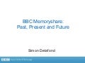 BBC Memoryshare: Past, Present and Future