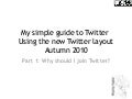 Simple guide to twitter   Part 1 Why should I join twitter?