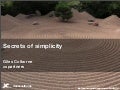 Secrets of Simplicity: rules for being simple and usable (Giles Colborne)