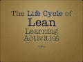 Lean Learning Activities: The Activity Life Cycle