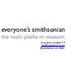 Everyone&rsquo;s Smithsonian