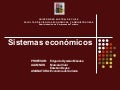 Sistemas económicos marcela y esteban