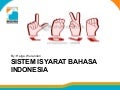 Sistem isyarat bahasa indonesia