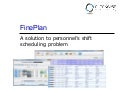 Fineplan: Optimal Shift Scheduling