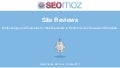 A Methodology for Site Reviews