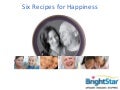 Six Recipes for Happiness