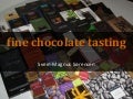Fine Chocolate Tasting